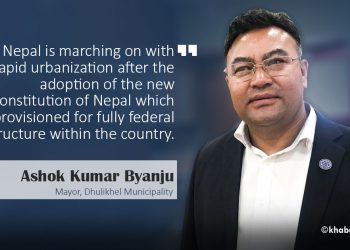 Local bodies endeavoring for Nepal’s sustainable dev: Mayor Byanju