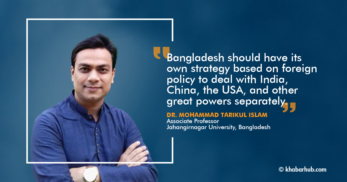 Bilateral relations between Bangladesh and China have widened in various dimensions: Dr. Islam