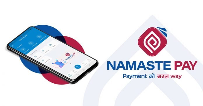 Namaste Pay comes into operation
