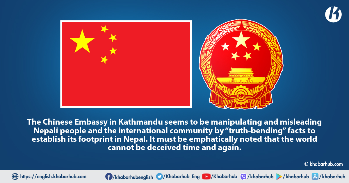 Chinese Embassy in Nepal deceives people with fact-twisting claims and tainted voice