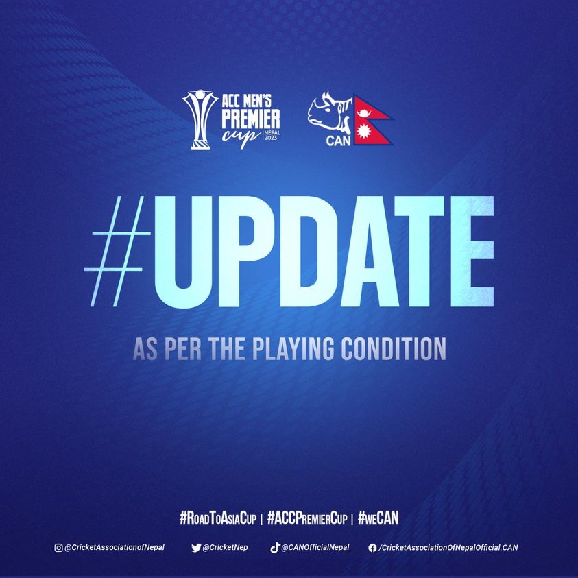 ACC Premier Cup Match between Nepal Vs UAE, final postponed « Khabarhub